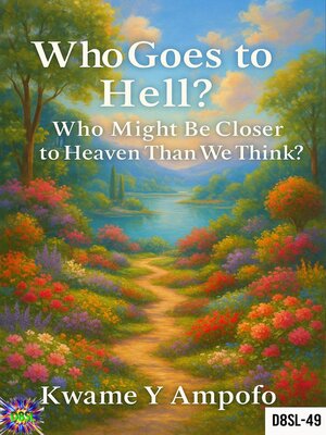 cover image of Who Goes to Hell